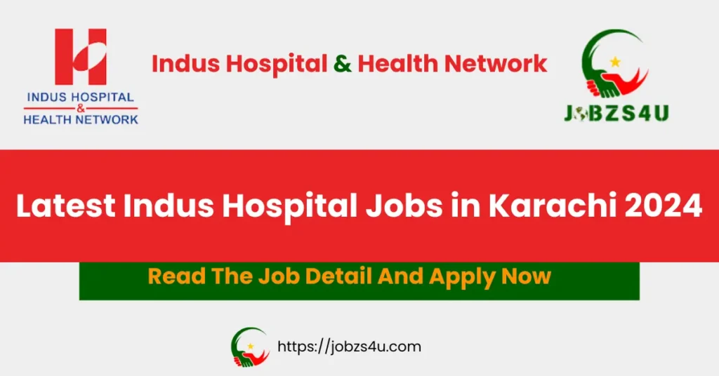 Indus hospital jobs in Karachi