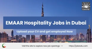 Applying for a hospitality job at Emaar, Dubai will secure your future