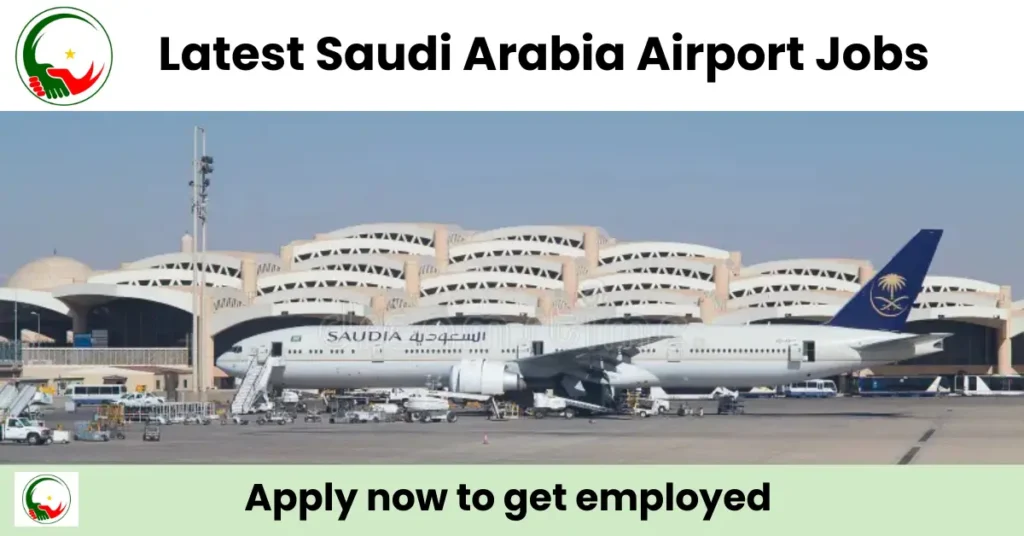 Apply for new airport jobs in saudi arabia